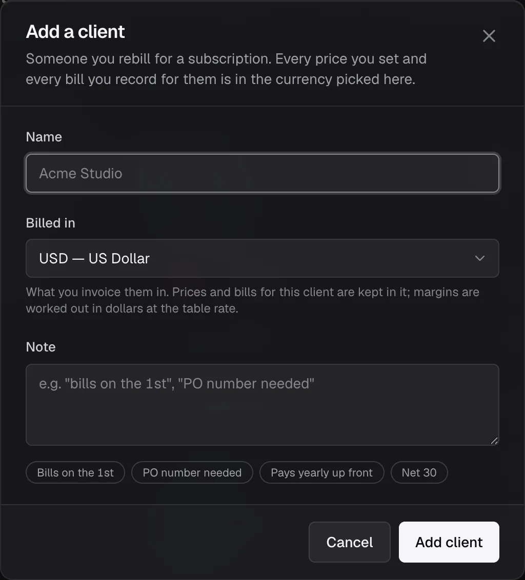The Add a client dialog: name, billing currency and note with quick chips