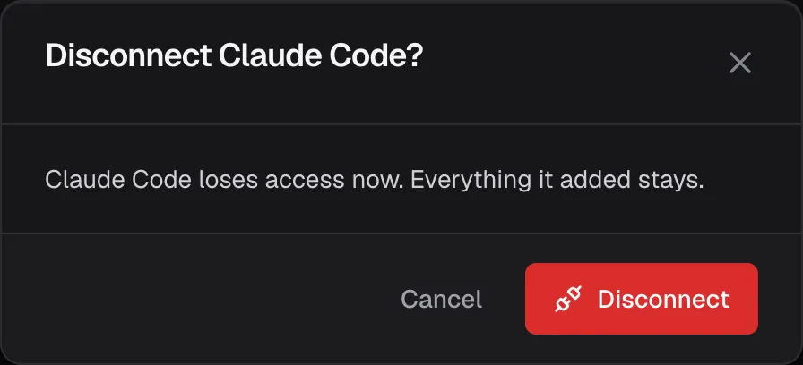 The Disconnect confirmation: the assistant loses access now, everything it added stays